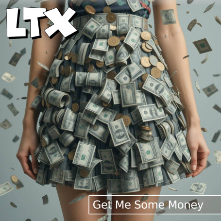 Get Me Some Money